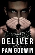 Cover-Bild zum Titel 'Deliver' von 'Pam Godwin'