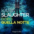 Cover-Bild zum Titel 'Dopo quella notte' von 'Karin Slaughter'