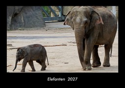 Cover-Bild zum Titel 'Elefanten  2027 Fotokalender DIN A3' von 'Tobias Becker'