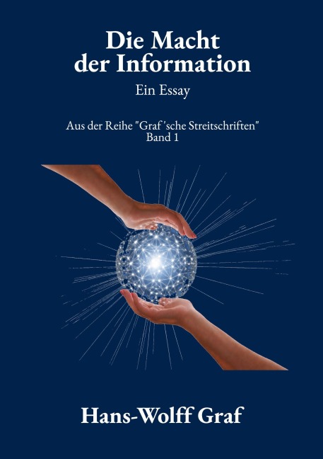 Die Macht der Information - Hans-Wolff Graf