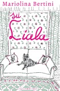 Cover-Bild zum Titel 'Su Liala' von 'Mariolina Bertini'