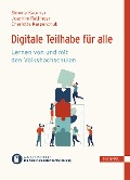 Digitale Teilhabe für alle - Simone Kaucher, Joachim Rattinger, Charlotte Karpenchuk