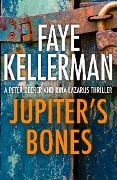 Cover-Bild zum Titel 'Jupiter's Bones' von 'Faye Kellerman'