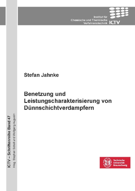 Benetzung und Leistungscharakterisierung von Dünnschichtverdampfern - Stefan Jahnke