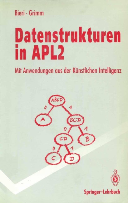 Datenstrukturen in APL2 - Felix Grimm, Hanspeter Bieri