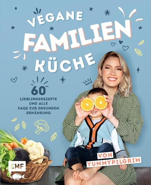 Vegane Familienküche mit Yummypilgrim - Yummypilgrim