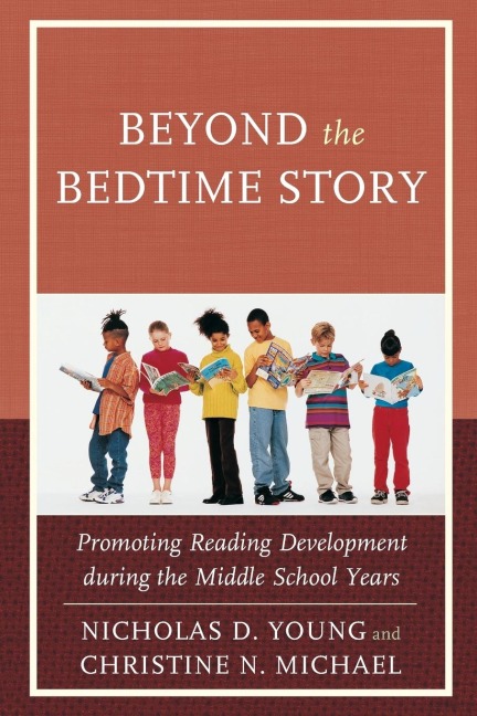 Beyond the Bedtime Story - Nicholas D. Young, Christine N. Michael