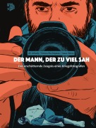 Cover-Bild zum Titel 'Der Mann, der zu viel sah' von 'Ali Arkady, Simon Rochepeau'