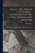Cover-Bild zum Titel 'Magalhâes-Strasse Und Austral-Continent Auf Den Globen Des Johannes Schöner: Beiträge Zur Geschichte Der Erdkunde Im Xvi. Jahrhundert' von 'Franz Wieser'