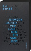 Cover-Bild zum Titel 'Unmerklicher Verlust der Einsamkeit' von 'Eli Benes'