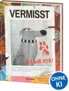 Cover-Bild zum Titel 'Vermisst - Ich war hier!' von 'Kashelle Gourley'