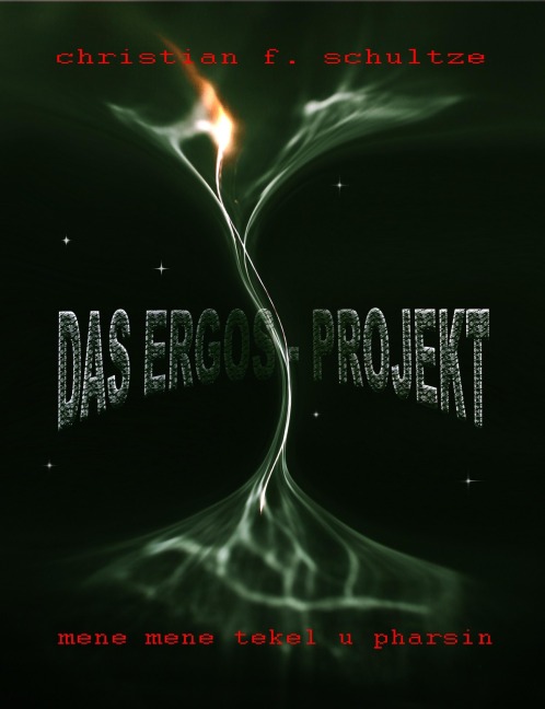Das ERGOS-Projekt - Christian Friedrich Schultze