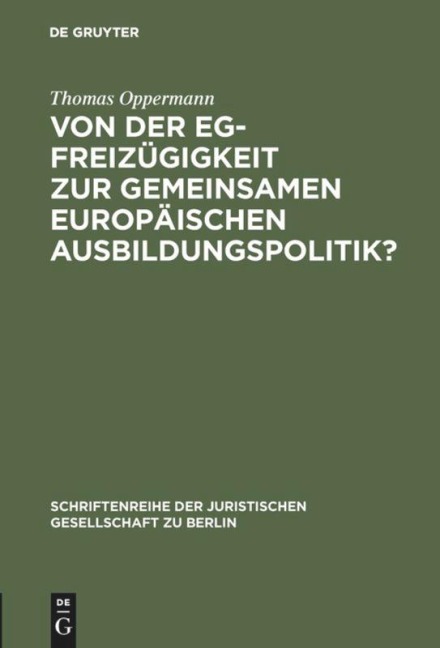 Von der EG-Freizügigkeit zur gemeinsamen europäischen Ausbildungspolitik? - Thomas Oppermann