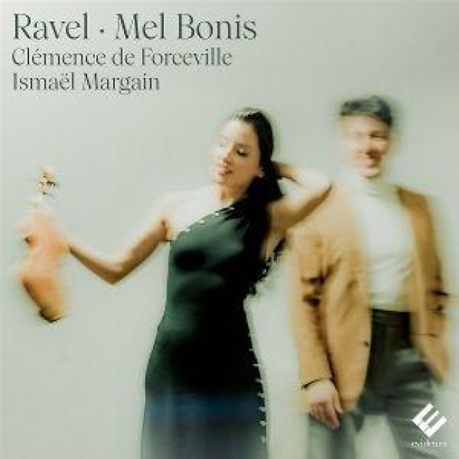 Ravel ú Bonis - Isma¿l Margain Cl'mence de Forceville