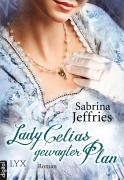 Cover-Bild zum Titel 'Lady Celias gewagter Plan' von 'Sabrina Jeffries'