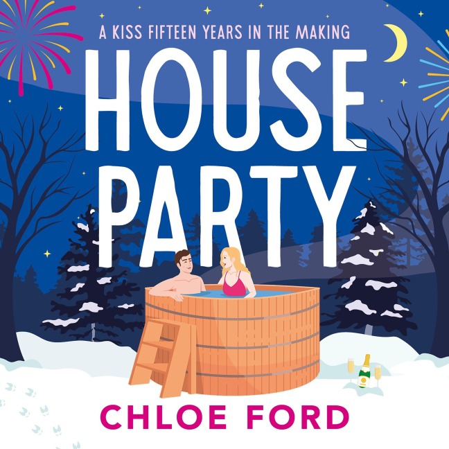 House Party - Chloe Ford