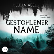Cover-Bild zum Titel 'Gestohlener Name' von 'Julia Abel'