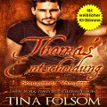 Cover-Bild zum Titel 'Thomas' Entscheidung' von 'Tina Folsom'