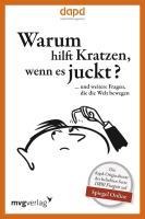 Warum hilft Kratzen, wenn es juckt... - Dapd