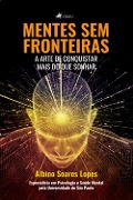Cover-Bild zum Titel 'Mentes sem fronteiras' von 'Albino Soares Lopes'