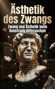 Cover-Bild zum Titel 'Ästhetik des Zwangs' von 'Magnus Fuchs'
