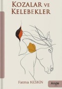 Cover-Bild zum Titel 'Kozalar ve Kelebekler' von 'Fatma Keskin'