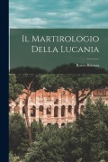 Il Martirologio Della Lucania - Rocco Brienza
