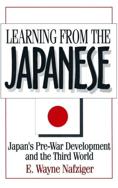 Learning from the Japanese - E. Wayne Nafziger
