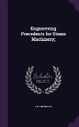 Cover-Bild zum Titel 'Engineering Precedents for Steam Machinery;' von 'Benjamin Franklin Isherwood'