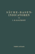Cover-Bild zum Titel 'Säure-Basen- Indicatoren' von 'Isaak Maurits Kolthoff'