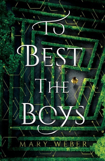 To Best the Boys - Mary Weber