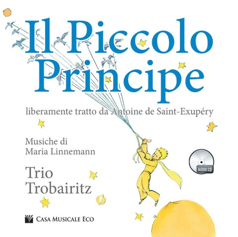 Il Piccolo Principe da Antoine de Saint-Exupéry - Maria Linnemann