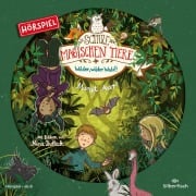 Die Schule der magischen Tiere - Hörspiele 11: Wilder, wilder Wald! Das Hörspiel - Margit Auer