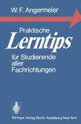Cover-Bild zum Titel 'Praktische Lerntips für Studierende aller Fachrichtungen' von 'Wilhelm F. Angermeier'