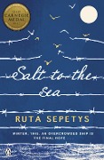 Cover-Bild zum Titel 'Salt to the Sea' von 'Ruta Sepetys'