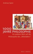 Cover-Bild zum Titel '1000 Jahre Philosophie' von 'Andreas Speer'