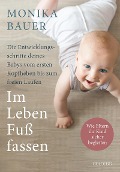 Cover-Bild zum Titel 'Im Leben Fuß fassen' von 'Monika Bauer'
