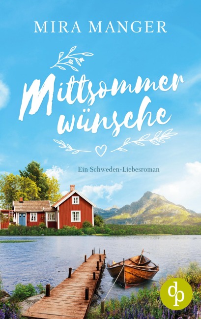 Mittsommerwünsche - Mira Manger