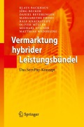 Cover-Bild zum Titel 'Vermarktung hybrider Leistungsbündel' von 'Klaus Backhaus, Jörg Becker, Daniel Beverungen, Matthias Weddeling, Ralf Knackstedt'