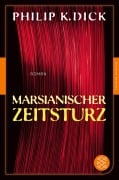 Cover-Bild zum Titel 'Marsianischer Zeitsturz' von 'Philip K. Dick'