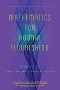 Cover-Bild zum Titel 'Mathematics for Human Flourishing' von 'Francis Su'