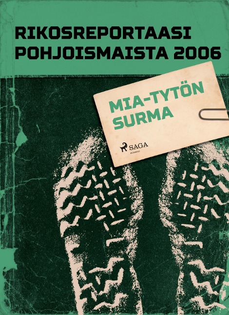 Mia-tytön surma - Eri Tekijöitä