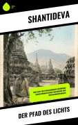 Cover-Bild zum Titel 'Der Pfad des Lichts' von 'Shantideva'