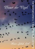 Cover-Bild zum Titel 'Planet der Vögel' von 'Hans Jakob Gall'