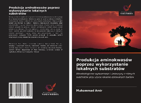 Produkcja aminokwasów poprzez wykorzystanie lokalnych substratów - Muhammad Amir