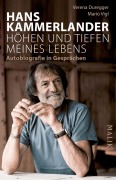 Cover-Bild zum Titel 'Hans Kammerlander - Höhen und Tiefen meines Lebens' von 'Hans Kammerlander, Verena Duregger, Mario Vigl'