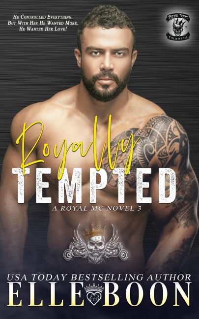 Royally Tempted (A Royal Sons MC, #3) - Elle Boon