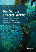 Cover-Bild zum Titel 'Der Schutz unserer Meere' von 'Detlef Czybulka'