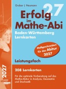Cover-Bild zum Titel 'Erfolg im Mathe-Abi 2027, 208 Lernkarten Leistungsfach Allgemeinbildendes Gymnasium Baden-Württemberg' von 'Helmut Gruber, Robert Neumann'