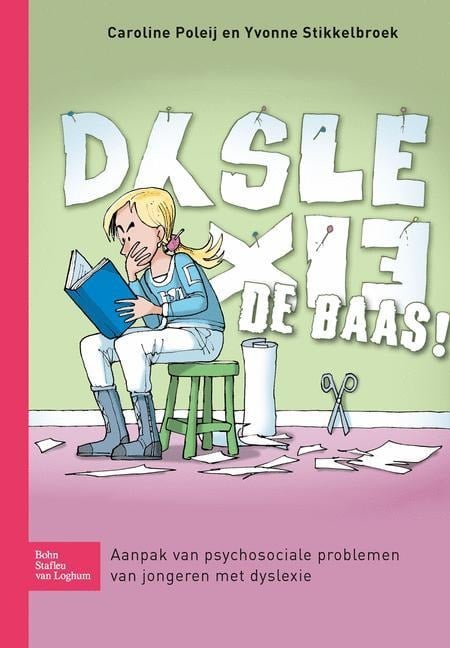 Dyslexie de Baas! - Caroline Poleij, Yvonne Stikkelbroek